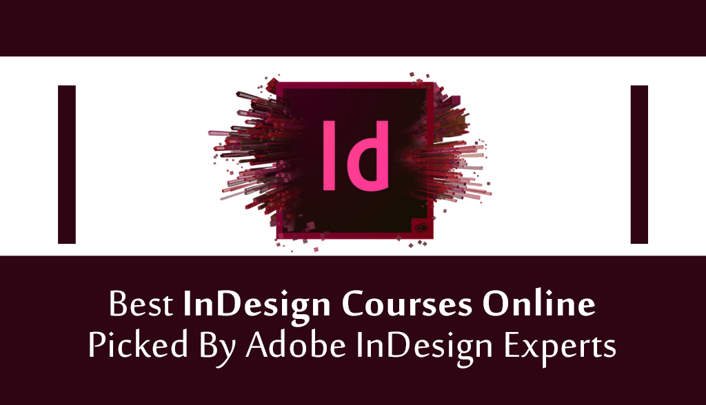 Exceptional Courses With InDesign Classes Online