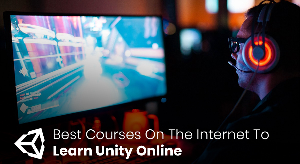Best Courses On The Internet To Learn Unity Online