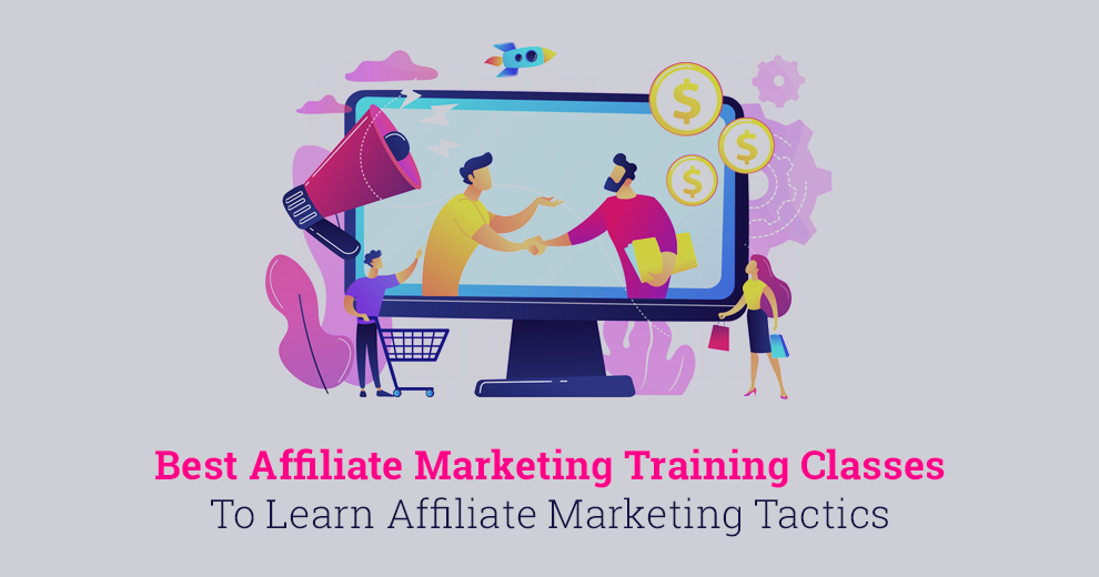 Best Affiliate Marketing Training Classes