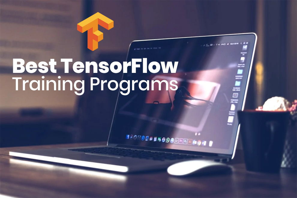 Best TensorFlow Training Programs