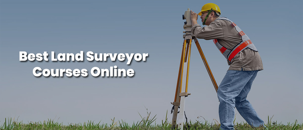 Best Land Surveyor Classes Online