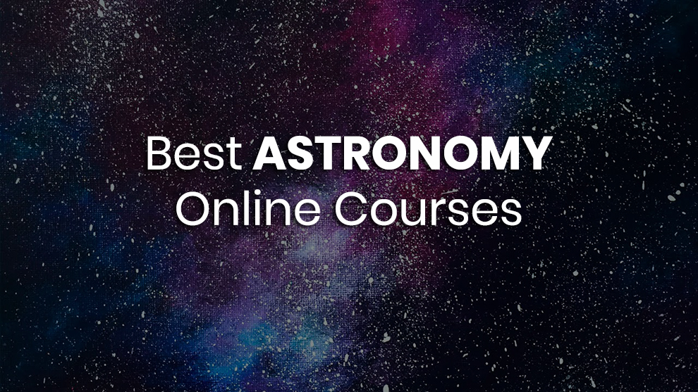 Best Astronomy Online Courses