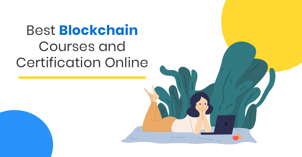 Best Blockchain Training Courses and Certifications