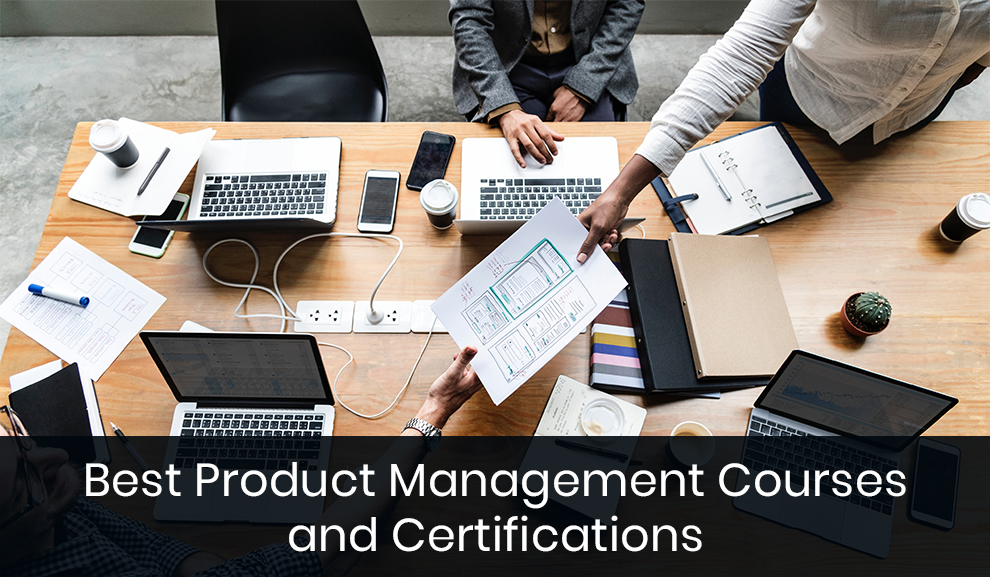 Best Product Management Courses and Certifications
