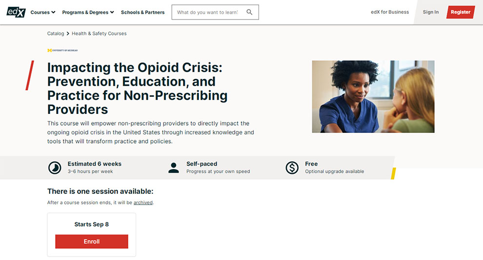Impacting the Opioid Crisis: Prevention, Education, and Practice for Non-Prescribing Providers – by the University of Michigan – [edX]