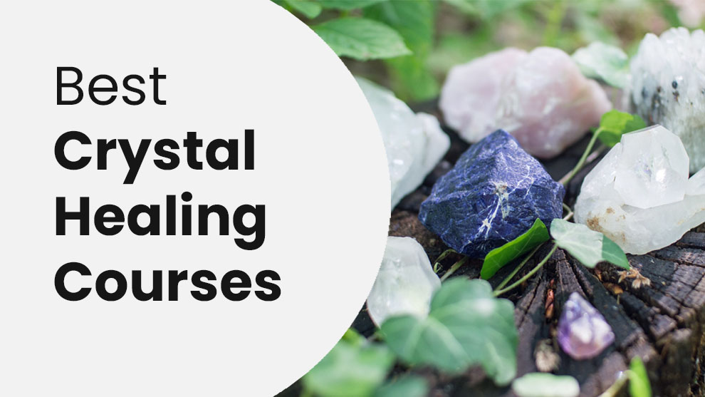 Best Online Crystal Healing Courses