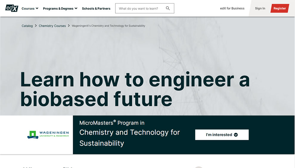 MicroMasters® Program in Chemistry and Technology for Sustainability - Offered by Wageningen University of Research