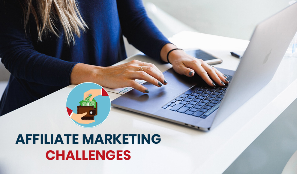 Affiliate Marketing Challenges