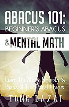 Abacus 101: Beginner's Abacus Mental Math