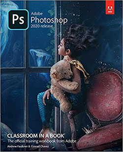 Adobe Photoshop Classroom in a Book (2020 release) 1st Edition, Kindle Edition