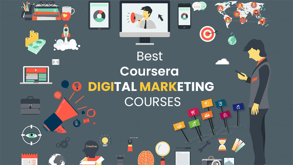 Best Coursera Digital Marketing Courses