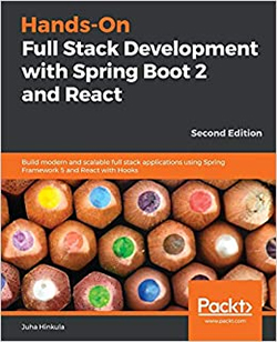 Hands-On Full Stack Development with Spring Boot 2 and React