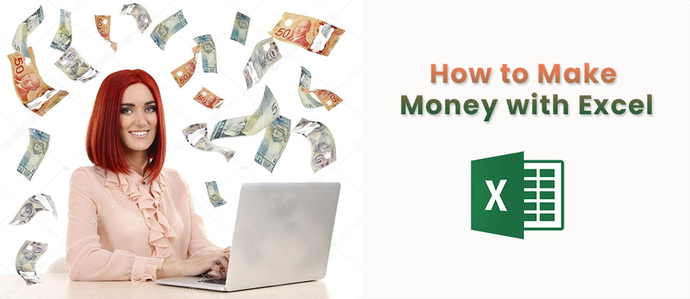 How to Make Money with Excel