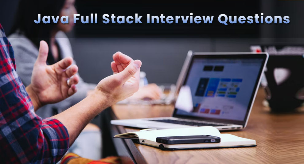 Java full stack interview questions
