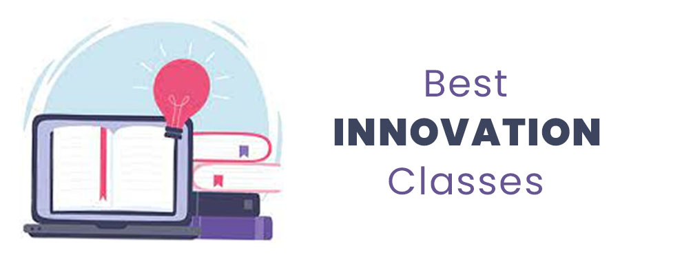 Best Innovation Classes