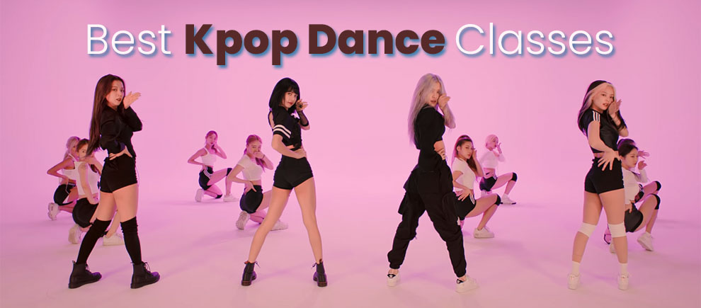 Best KPOP Dance Classes