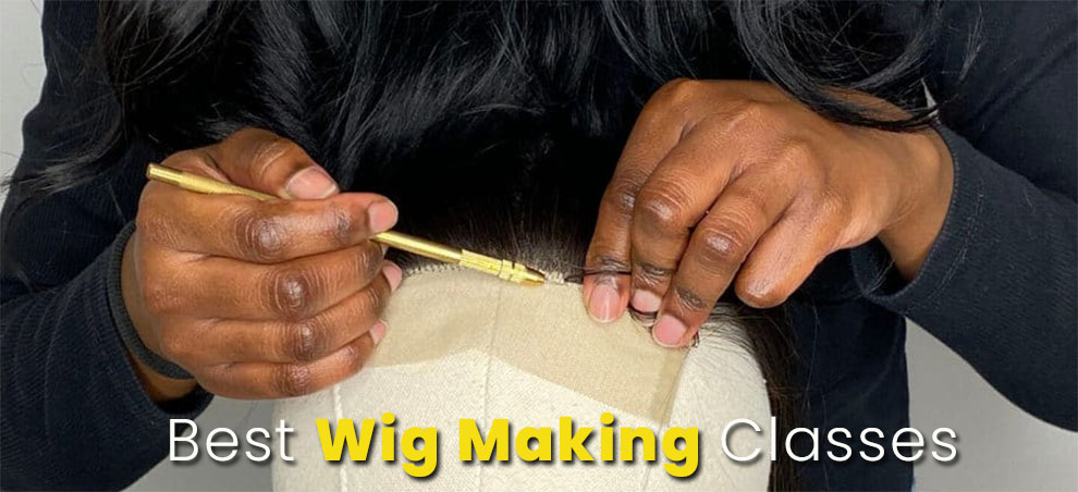 Best Wig Making Classes