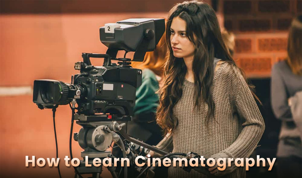 How to Learn Cinematography