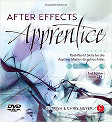 After Effects Apprentice, Second Edition 2nd Edition