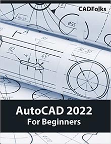 AutoCAD 2022 For Beginners Paperback