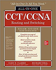 CCT/CCNA Routing and Switching All-in-One Exam Guide (Exams 100-490 & 200-301) 1st Edition