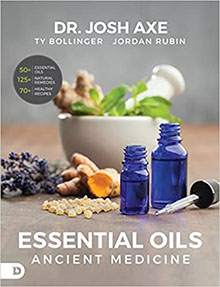 Essential Oils: Ancient Medicine Paperback
