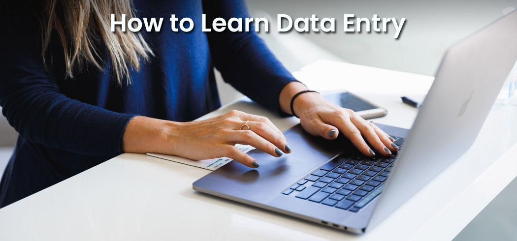 How to learn data entry