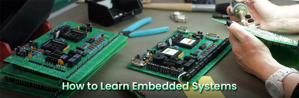  How to Learn Embedded Systems