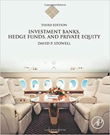Investment Banks, Hedge Funds, and Private Equity 3rd Edition