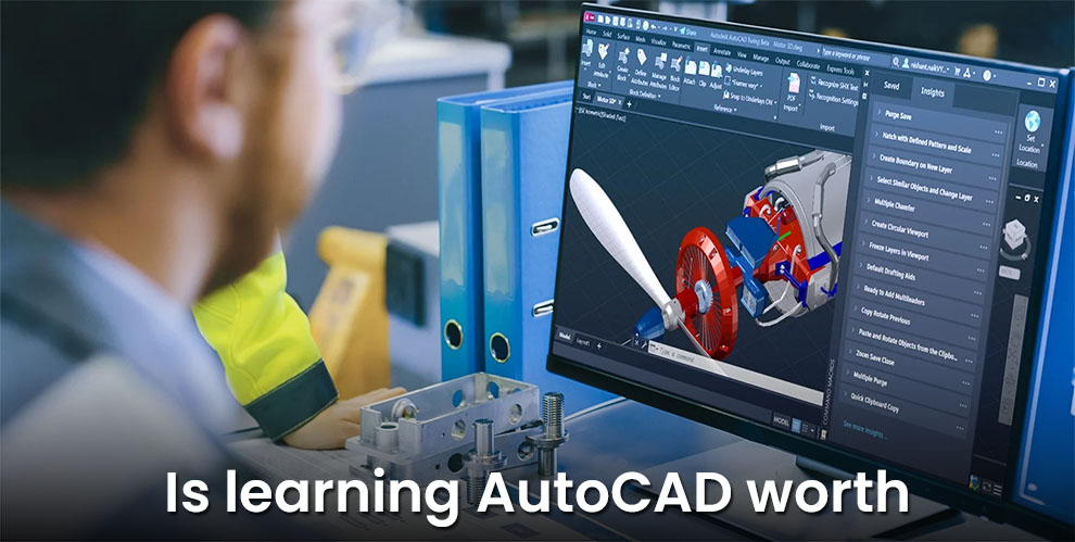  Is learning AutoCAD worth 