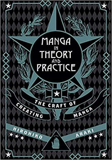 Manga in Theory and Practice: The Craft of Creating Manga Hardcover