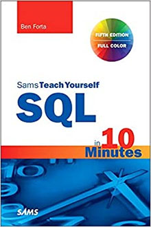 SQL in 10 Minutes a Day, Sams Teach Yourself 5th Edition