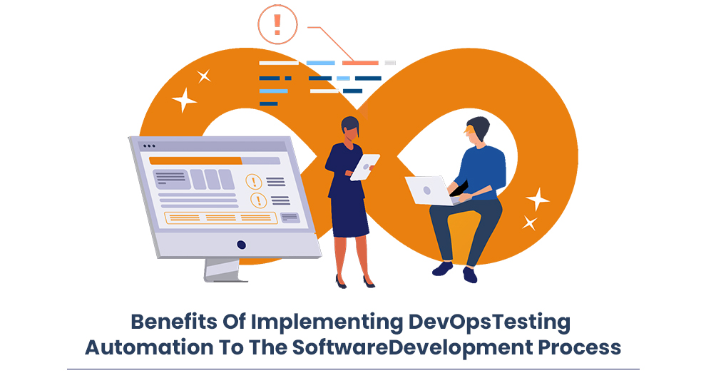 Benefits of Implementing DevOps Testing Automation to the Software Development Process